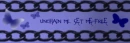 unchain me