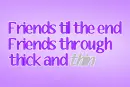 friends through thick and thin