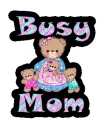 Busy Mom