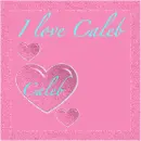 I Love Caleb