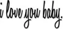 i love yu baby