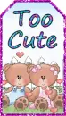 Too Cute