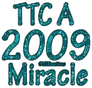 TTC A 2009 Miracle