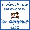 Anyone else but you..
