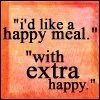 happy meal please