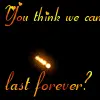 last forever