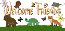 Welcome Friends