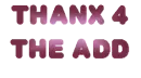 thanks  4  the - add