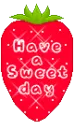 have a sweet day!