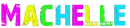 Machelle