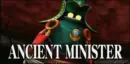 Ancient Minister