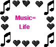 Music=Life
