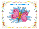 GOOD MORNING