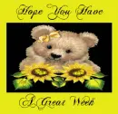 Hope You Have A Great Week