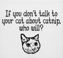 Your Cat on Drugs..