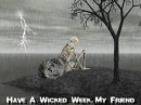 have a wicked week