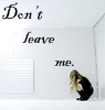 DontLeaveME