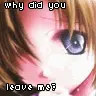 Why did u leave me?