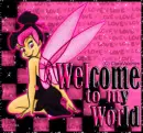 Welcome to my world