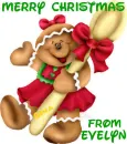 Christmas Gingerbread Girl- Merry Christmas From Evelyn