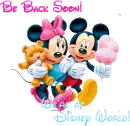 Be Back Soon, were at disney world