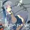 waiting in vain