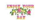 Enjoy Your Day with Roses
