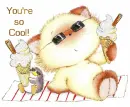 You're so cool!