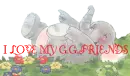 I LOVE MY G.G. FRIENDS