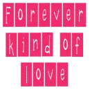 Forever kind of love