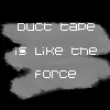 Duct tape