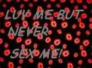 love me but never sex me