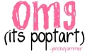 OMG! ITS POPTART!!!! EAT ITTTT!! lol ^^