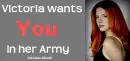 Victoria Wants You