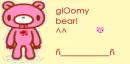 glOomy bear!