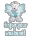 Enjoy your weekend