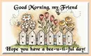 Hope you have A Beautiful Day