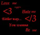 love me or hate me