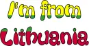 I'm from Lithuania