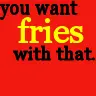 fries