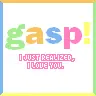 Gasp