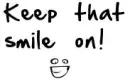 Keep That smile on