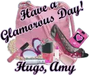Have a Glamorous Day! Hugs, Amy