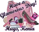 Have a Glamorous Day! Hugs, Kenia