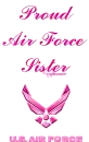 Proud Air Force Sister
