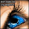 dont make me cry anymore...