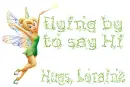 tinkerbell saying hi loraine