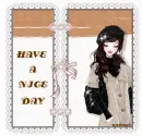 HAVE A NICE DAY