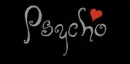 psycho bitch!:)