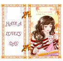 HAVE A LOVELY  DAY